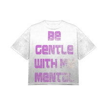 Load image into Gallery viewer, &quot;BE GENTLE&quot; OVERSIZE T-SHIRT
