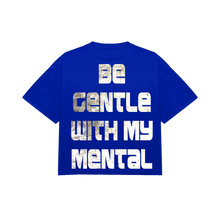 Load image into Gallery viewer, &quot;BE GENTLE&quot; OVERSIZE T-SHIRT

