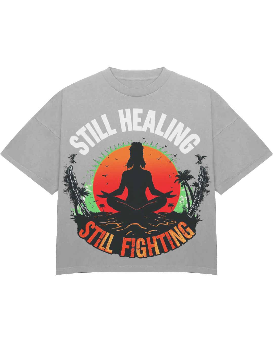 STILL HEALING STILL FIGHTING TEES